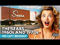 Sears Store Tour In The 1960s And 70s Now Vanished