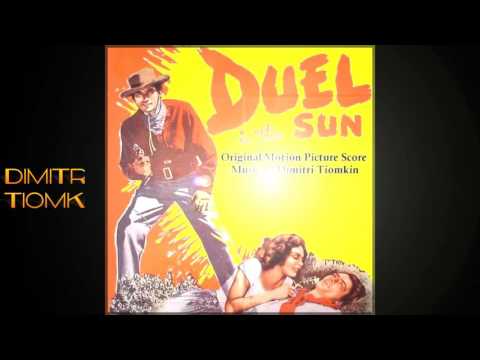 Dimitri Tiomkin - Duel in the Sun