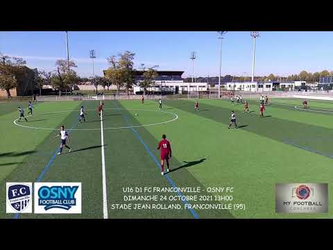 DIMANCHE 24 OCTOBRE 2021 U16 D1 FC FRANCONVILLE - OSNY FC LES BUTS
