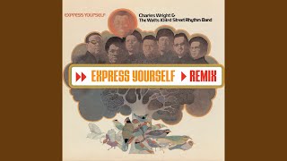 Express Yourself (Supreme Beings of Leisure "Do It Right" Mix)