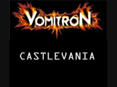 Castlevania METAL Remix - Vomitron (No NES for the Wicked)