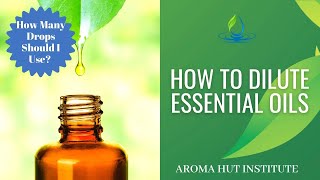 Diluting Essential Oils For Skin Care | For Hair Growth | How To Dilute Essential Oils