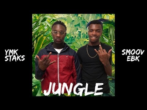 Smoov EBK - Featuring - YMK STAKS - Jungle