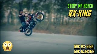 Download lagu Story wa!! RX-KING keren mp3