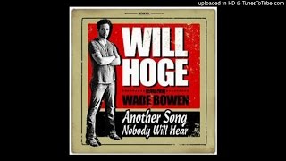 Another Song Nobody Will Hear Will Hoge