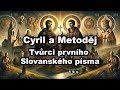 Cyril A Metoděj Tvůrci Prvního Slovanského Písma