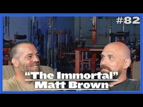 The Journey and Strength Training of "The Immortal' Matt Brown #82