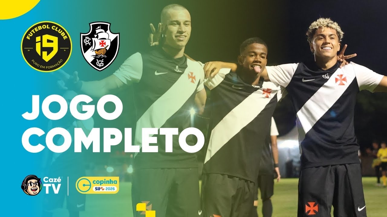 JOGO COMPLETO: VASCO X I9 FC | COPINHA 2026 | FASE DE GRUPOS | 3ª RODADA