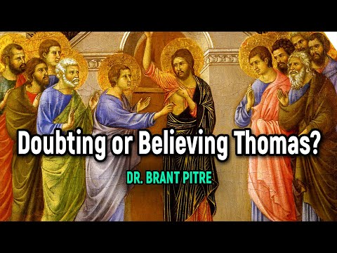 Doubting or Faithful Thomas?