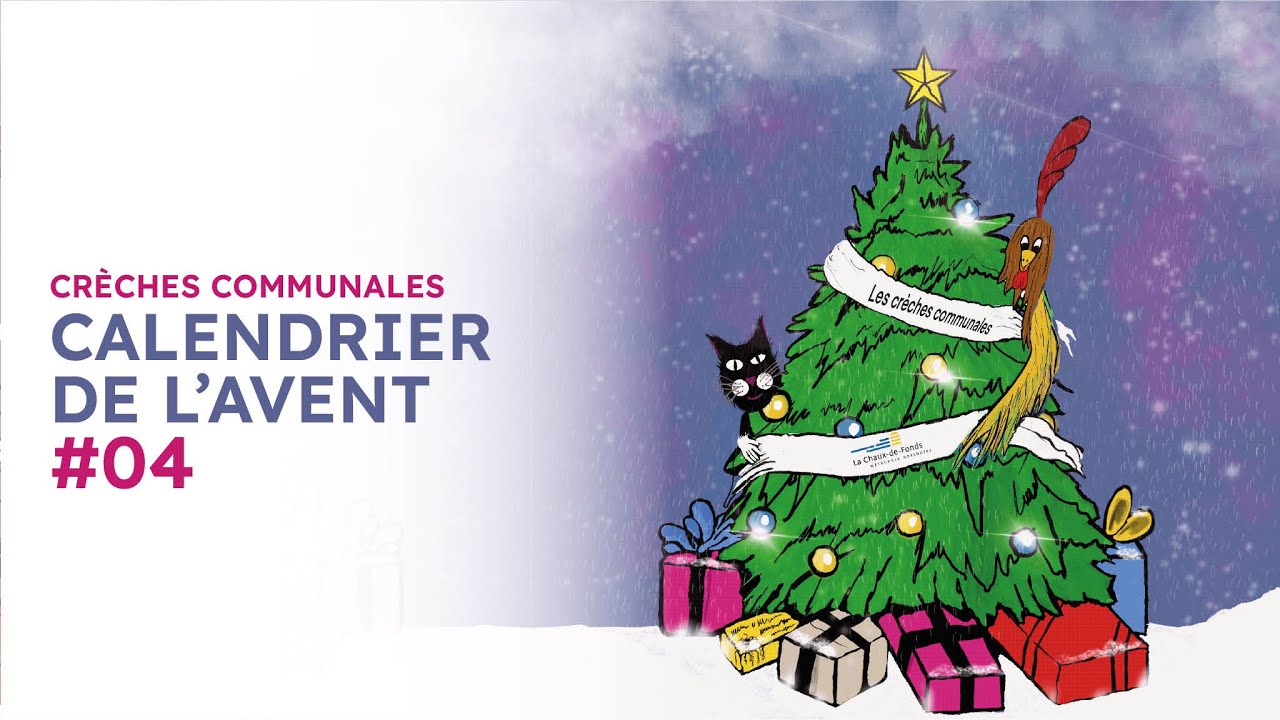 Calendrier de l'Avent 2021 des crèches communales de La Chaux-de-Fonds