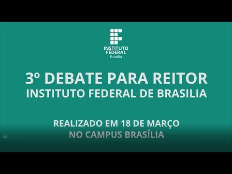 3º Debate Eleições Reitor IFB
