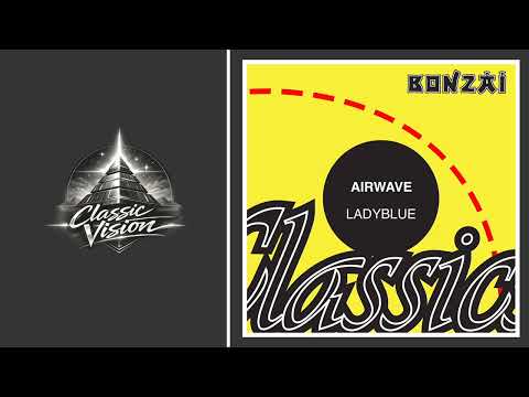 Airwave - Ladyblue [Antidote's Flight] [Bonzai Trance Progressive] [BEST CLASSIC TRANCE] 