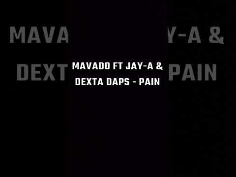 Mavado ft Jay-A & Dexta Daps - Pain