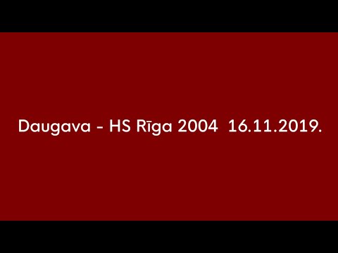 Daugava - HS Rīga 2004  16.11.2019.