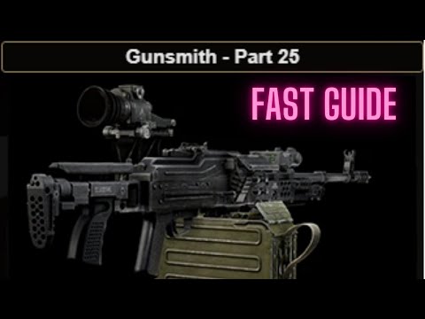 Gunsmith Part 25 Task GUIDE Escape From Tarkov 0.13.5 UPDATED PKP machine gun #eft