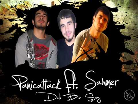 Panicattack ft. Şahmer - Deli Bir Şey