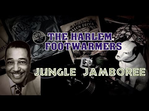 JUNGLE JAMBOREE - THE HARLEM FOOTWARMERS - 1929