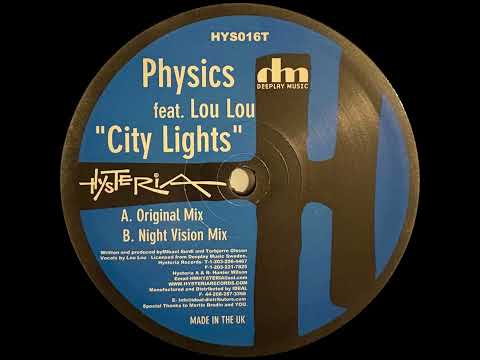 Physics feat Lou Lou - City Lights (Original Mix) [2002]