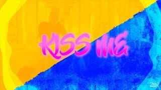 2oK - Kiss me (Official Lyric Video)