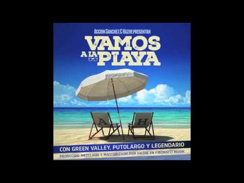 Vamos a la playa (con Green Valle, Putolargo & Legendario)