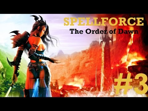 SpellForce: The Order of Dawn Walkthrough part 3 [No Commentary]