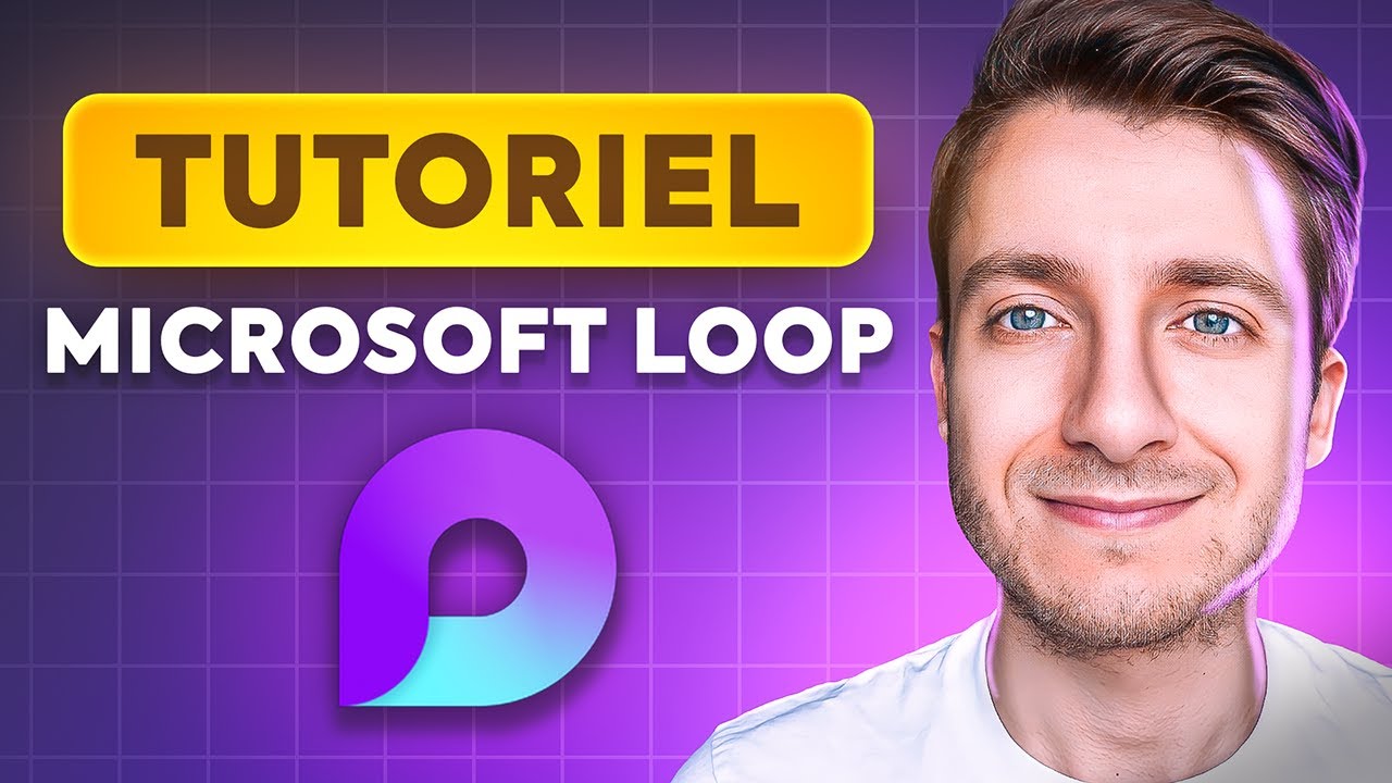 Microsoft Loop : Le Guide Ultime | Tutoriel pour débutants
