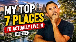 The 7 Places I'd Actually Live in Houston (After 6 Years Here)