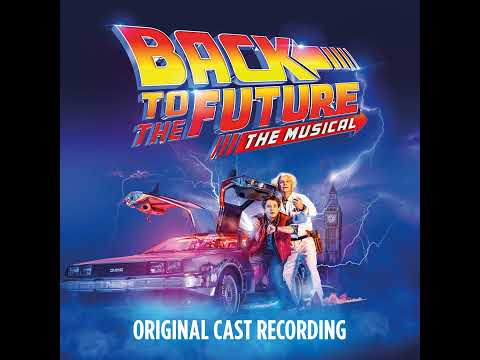 Back to the Future The Musical performing Wherever Were Going