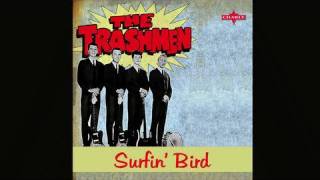 The Trashmen, Surfin&#39; Bird