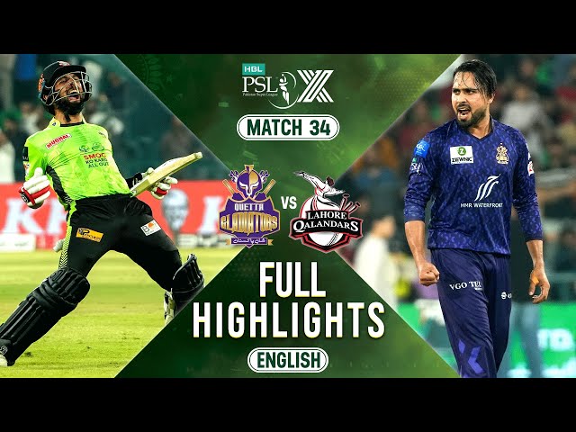 Full Highlights | Quetta Gladiators vs Lahore Qalandars | 𝐄𝐍𝐆𝐋𝐈𝐒𝐇 | Match 34 𝐅𝐈𝐍𝐀𝐋 | HBL PSL | M2M1A