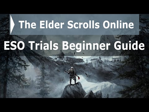 ESO Complete Trials Beginner Guide (2020) - Rewards | Tips and Tricks and Level Requirements