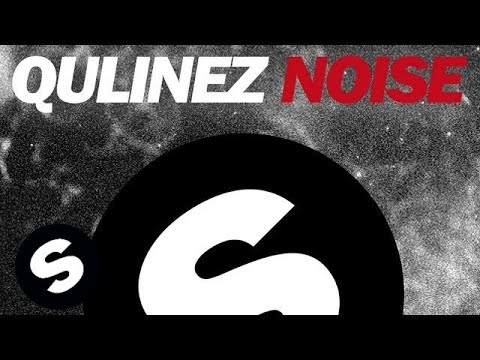 Qulinez - Noise (Original Mix)