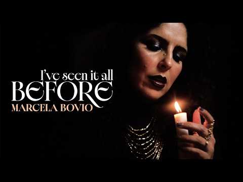 Marcela Bovio - I've Seen It All Before (official videoclip)