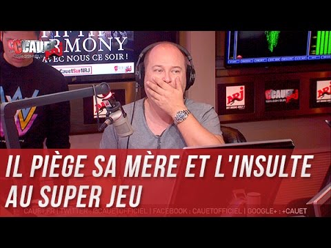 Il piège sa mère et l'insulte au Super Jeu - C’Cauet sur NRJ