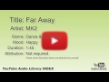Far Away MK2 Dance Electronic Happy YouTube Audio Library BGM