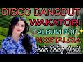 DISCO DANGDUT WAKATOBI ️SATU JAM NONSTOP REMIX TERBARU