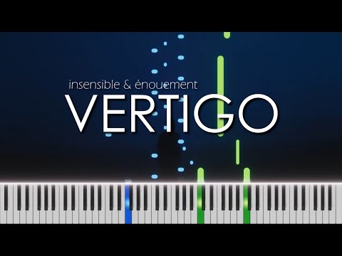 insensible, énouement - vertigo piano cover