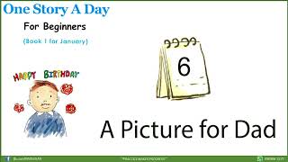 One Story a Day (Level 1) - 6. A Picture for Dad