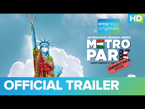 Metro Park - Quarantine Edition Official Trailer | An Eros Now Original Series | Streaming Now
