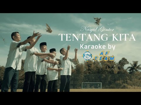 Gontor - Tentang Kita [Karaoke By AF TEAM]