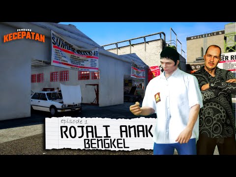 Rojali Anak Bengkel - Eps 1 - Pemburu Kecepatan