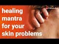 Mantra To Cure Skin Disease Sudarshana Ashtakam Healing Mantra Series