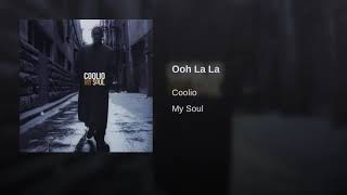 Coolio Ooh La La