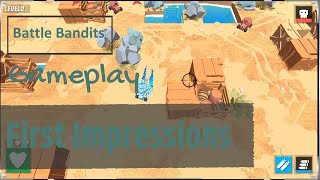 Battle Bandits - Gameplay - First Impressions