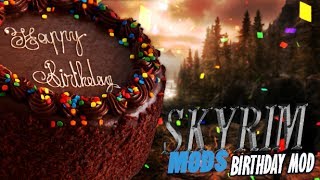 Skyrim Mods - Birthday Mod