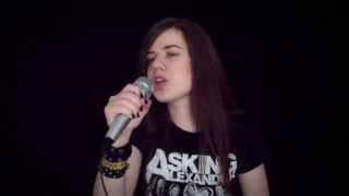 I Won&#39;t Give In (Asking Alexandria) Vocal Cover by Sia