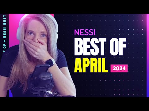 NESSI | Best of April 2024