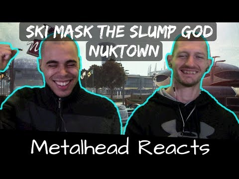 Metalhead Reacts to Ski Mask The Slump God - Nuktown