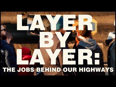 Highways TV Layer by Layer: The Jobs Behind Our Highways