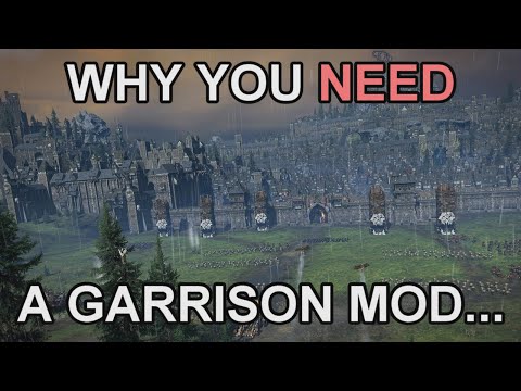 Why You NEED A Garrison Mod | Warhammer 3